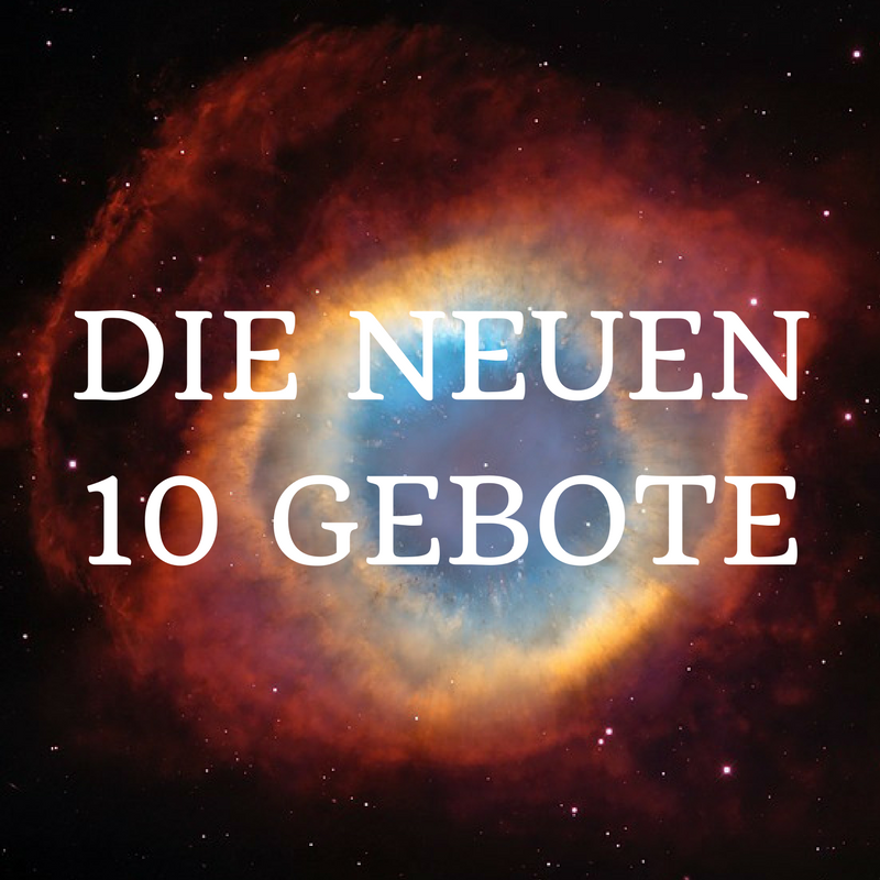 Die neuen 10 Gebote