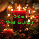 Grüne Weihnachten Nachhaltigkeit